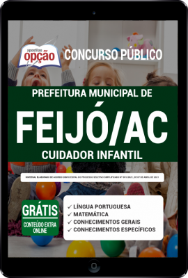 Apostila Prefeitura de Feijó - AC em PDF - Cuidador Infantil