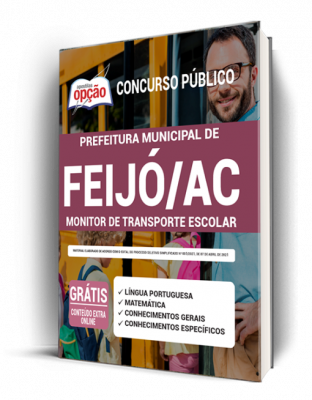 Apostila Prefeitura de Feijó - AC em PDF - Monitor de Transporte Escolar