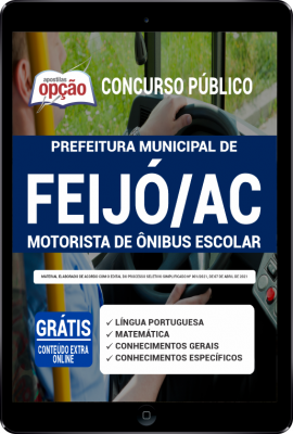 Apostila Prefeitura de Feijó - AC em PDF - Motorista de Ônibus Escolar