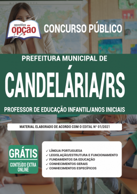 Apostila Prefeitura de Candelária - RS - Professor de Educação Infantil/Anos Iniciais