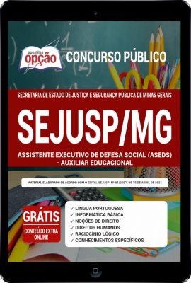 Apostila SEJUSP-MG em PDF - Assistente Executivo de Defesa Social (ASEDS) - Auxiliar Educacional