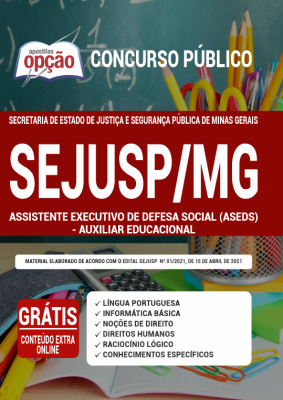 Apostila SEJUSP-MG - Assistente Executivo de Defesa Social (ASEDS) - Auxiliar Educacional