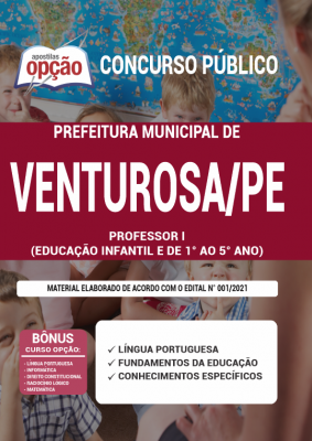 Apostila Prefeitura de Venturosa - PE - Professor I - (Educação Infantil e de 1º ao 5º ano)