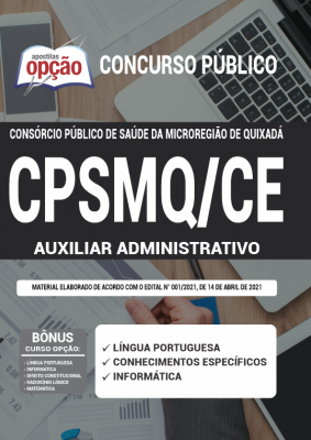 Apostila CPSMQ-CE - Auxiliar Administrativo