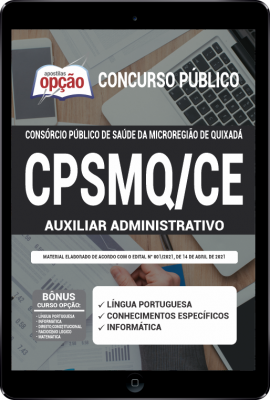 Apostila CPSMQ-CE em PDF - Auxiliar Administrativo
