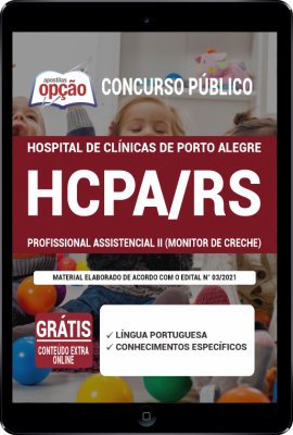 Apostila HCPA-RS em PDF - Profissional Assistencial II (Monitor de Creche)