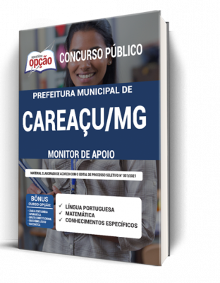 Apostila Prefeitura de Careaçu - MG- Monitor de Apoio