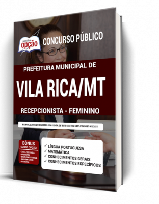 Apostila Prefeitura de Vila Rica - MT - Recepcionista - Feminino