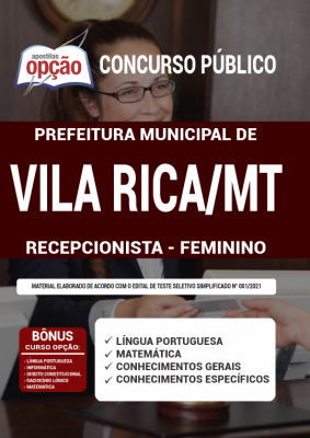 Apostila Prefeitura de Vila Rica - MT - Recepcionista - Feminino