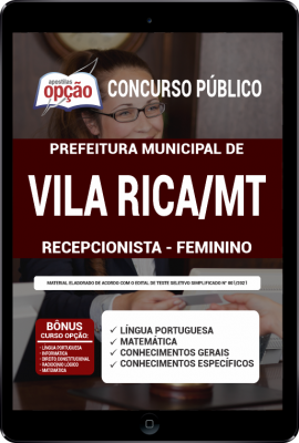 Apostila Prefeitura de Vila Rica - MT em PDF - Recepcionista - Feminino