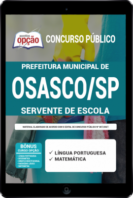 Apostila Prefeitura de Osasco - SP em PDF - Servente de Escola