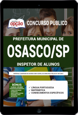 Apostila Prefeitura de Osasco - SP em PDF - Inspetor de Alunos