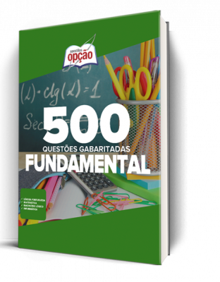 Caderno 500 Questões Gabaritadas Fundamental