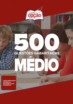 Caderno 500 Questões Gabaritadas - Médio