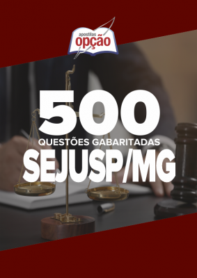 Caderno SEJUSP-MG 500 Questões Gabaritadas