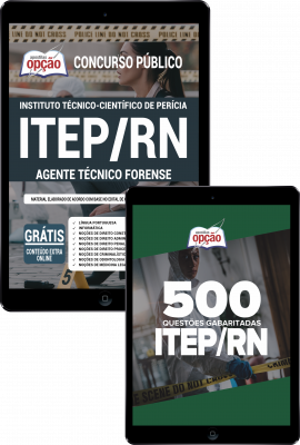 Combo ITEP-RN Agente Técnico Forense