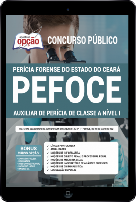 Apostila PEFOCE em PDF - Auxiliar de Perícia de Classe A Nível I