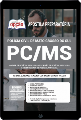 Apostila PC-MS em PDF - Agente de Polícia Judiciária, Escrivão de Polícia Judiciária e Investigador de Polícia Judiciária