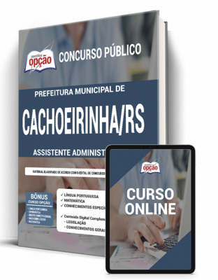 Apostila Prefeitura de Cachoeirinha - RS - Assistente Administrativo