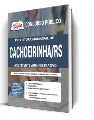 Apostila Prefeitura de Cachoeirinha - RS - Assistente Administrativo
