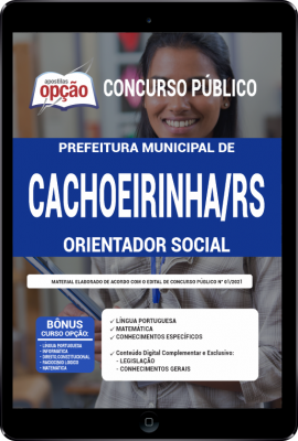 Apostila Prefeitura de Cachoeirinha - RS em PDF - Orientador Social