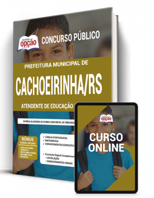 Apostila Prefeitura de Cachoeirinha - RS - Atendente de Educação Infantil