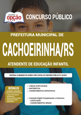 Apostila Prefeitura de Cachoeirinha - RS - Atendente de Educação Infantil