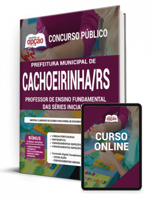 Apostila Prefeitura de Cachoeirinha - RS - Professor de Ensino Fundamental das Séries Iniciais