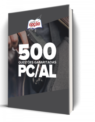 Caderno PC-AL - 500 Questões Gabaritadas