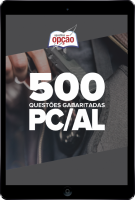 Caderno PC-AL - 500 Questões Gabaritadas em PDF