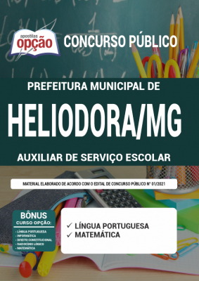 Apostila Prefeitura de Heliodora - MG - Auxiliar de Serviço Escolar