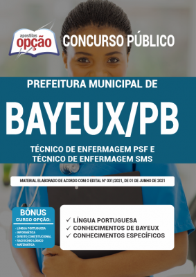 Apostila Prefeitura de Bayeux - PB - Técnico de Enfermagem PSF e Técnico de Enfermagem SMS