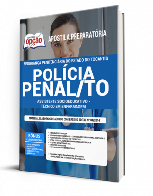 Apostila Policia Penal Segurança Penitenciária - TO - Assistente Socioeducativo - Técnico em Enfermagem