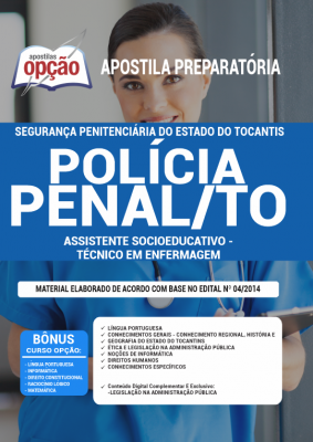 Apostila Policia Penal Segurança Penitenciária - TO - Assistente Socioeducativo - Técnico em Enfermagem