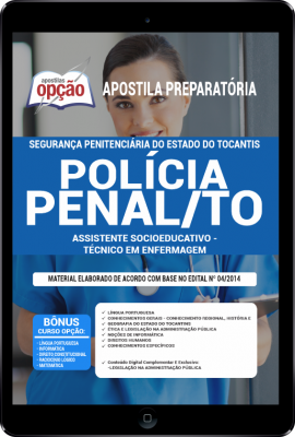Apostila Policia Penal Segurança Penitenciária - TO em PDF - Assistente Socioeducativo - Técnico em Enfermagem