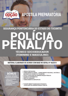 Apostila Policia Penal Segurança Penitenciária - TO - Técnico Socioeducador (Feminino e Masculino)