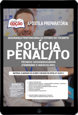 Apostila Policia Penal Segurança Penitenciária - TO em PDF - Técnico Socioeducador (Feminino e Masculino)