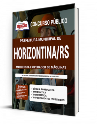 Apostila Prefeitura de Horizontina - RS - Motorista e Operador de Máquinas