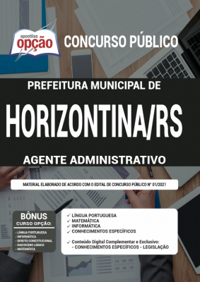 Apostila Prefeitura de Horizontina - RS - Agente Administrativo