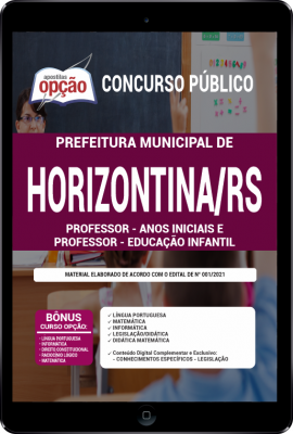 Apostila Prefeitura de Horizontina - RS em PDF - Professor – Anos Iniciais e Professor – Educação Infantil