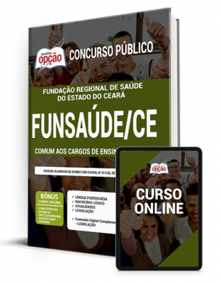 Apostila FUNSAÚDE-CE - Comum aos Cargos de Ensino Superior