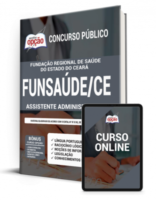 Apostila FUNSAÚDE-CE - Assistente Administrativo