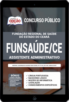 Apostila FUNSAÚDE-CE em PDF - Assistente Administrativo