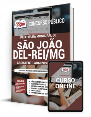 Apostila Prefeitura de São João Del-Rei - MG - Assistente Administrativo