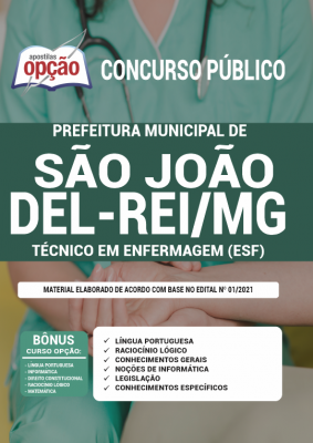 Apostila Prefeitura de São João Del-Rei - MG - Técnico em Enfermagem (ESF)