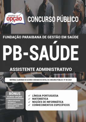 Apostila PB SAÚDE - Assistente Administrativo