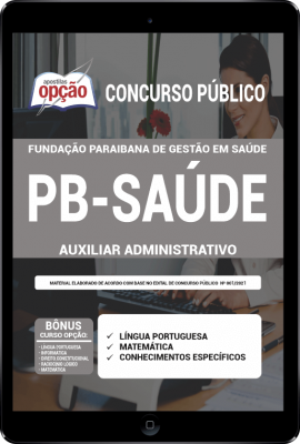 Apostila PB SAÚDE em PDF - Auxiliar Administrativo