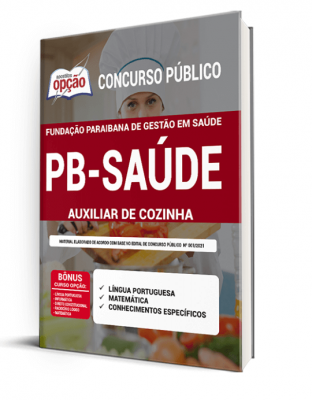 Apostila PB SAÚDE - Auxiliar de Cozinha