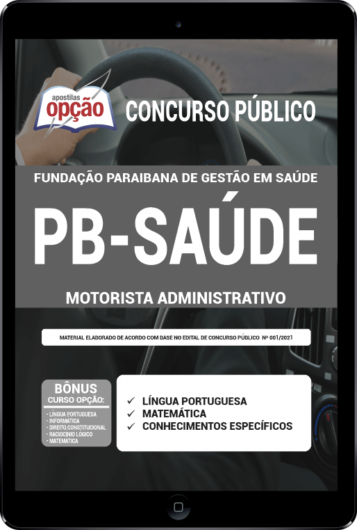 Apostila PB SAÚDE PDF - Motorista Administrativo 2021