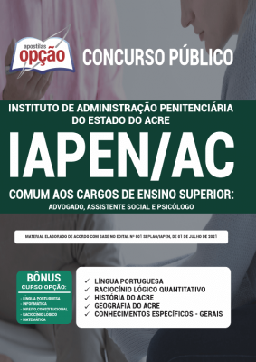 Apostila IAPEN-AC - Comum aos Cargos de Ensino Superior: Advogado, Assistente Social e Psicólogo